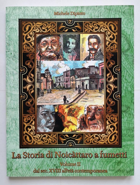 LA STORIA DI NOICATTARO A FUMETTI Michele Dipinto 2 volumi …