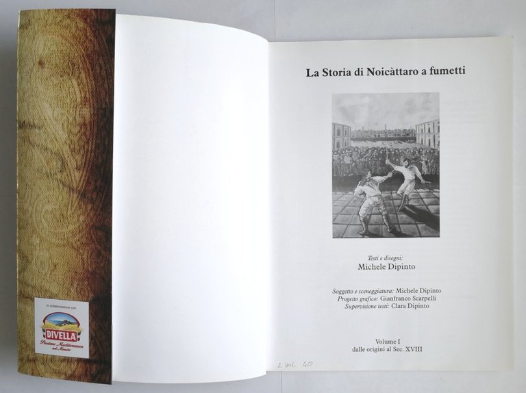 LA STORIA DI NOICATTARO A FUMETTI Michele Dipinto 2 volumi …
