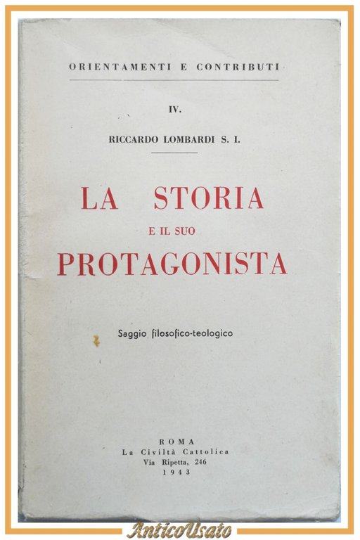 LA STORIA E IL SUO PROTAGONISTA di Riccardo Lombardi 1943 … | Immagine Gallery 1