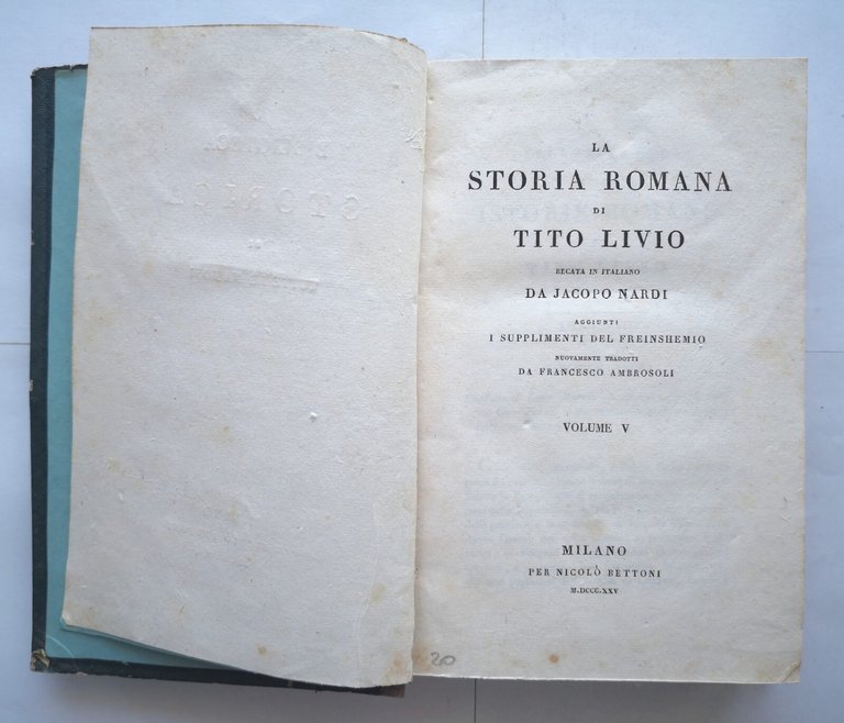 LA STORIA ROMANA DI TITO LIVIO Jacopo Nardi volume V …