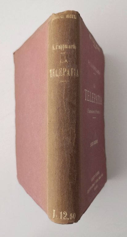 LA TELEPATIA TRASMISSIONE DEL PENSIERO di Pappalardo 1922 Hoepli Libro …