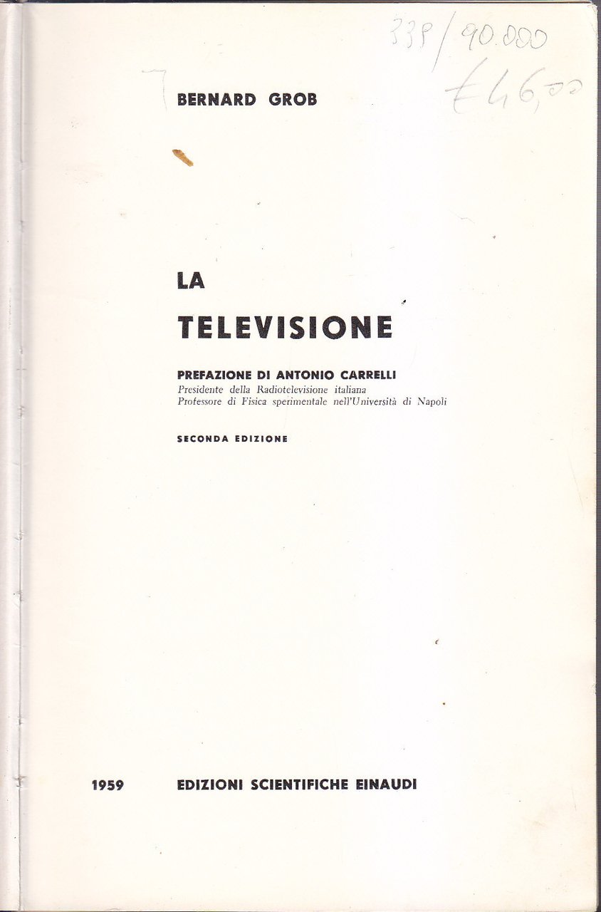 LA TELEVISIONE di Bernard Grobb 1959 Einaudi Edizioni scientifiche Libro