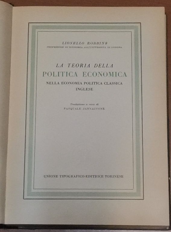 LA TEORIA DELLA POLITICA ECONOMICA nell'economia politica classica di Robbins