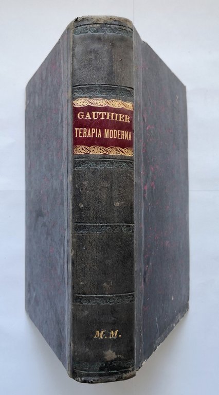 LA TERAPIA MODERNA giornale mensile Anno 2 di Vincenzo Gauthier …