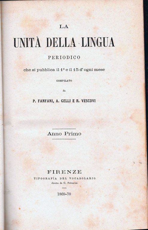 LA UNITÀ DELLA LINGUA di Fanfani Gelli Vescovi Anno 1 … | Immagine Gallery 3