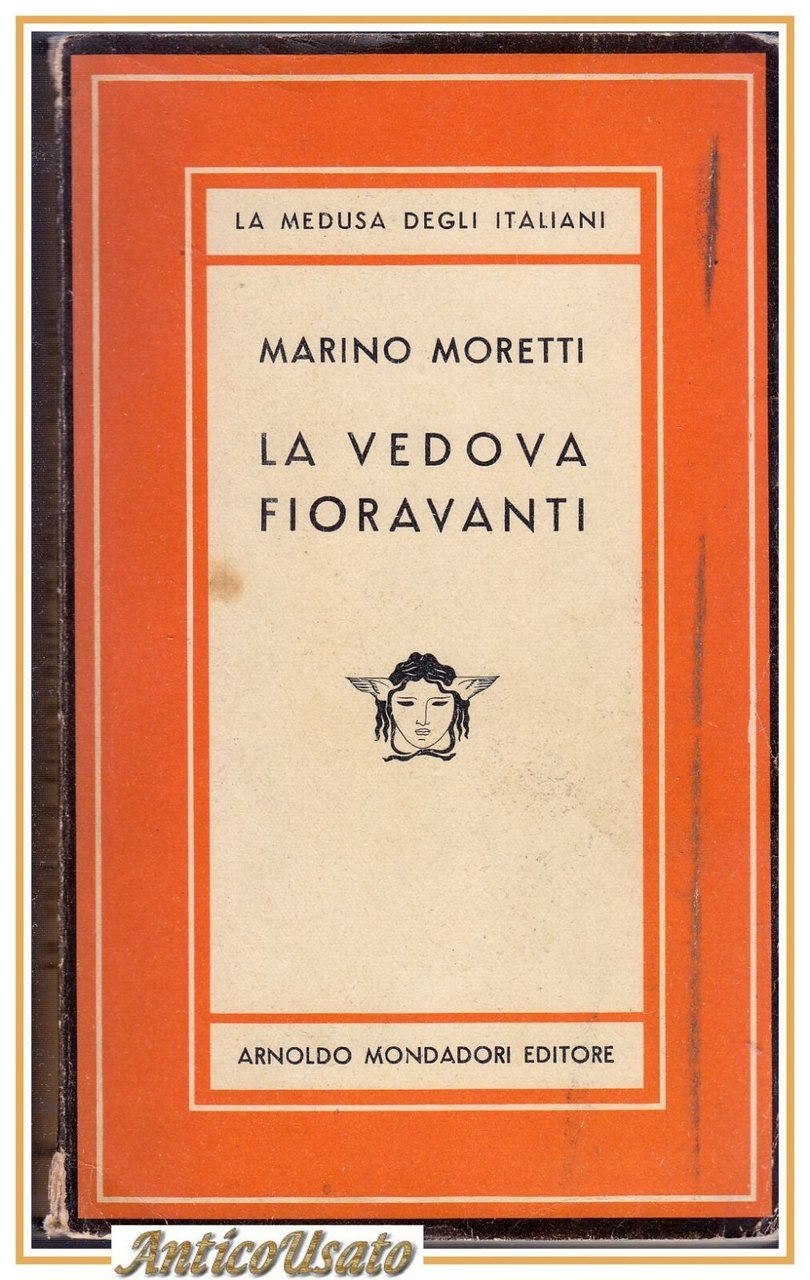 LA VEDOVA FIORAVANTI di Marino Moretti 1952 Mondadori libro romanzo …