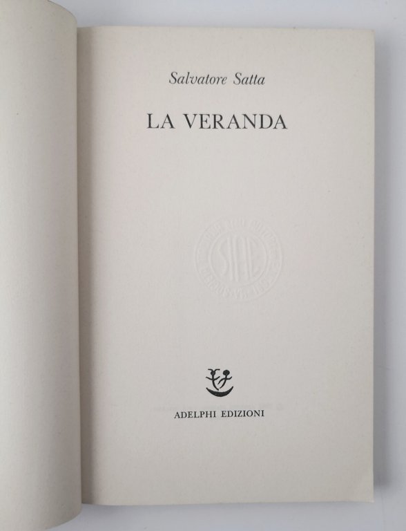 LA VERANDA di Salvatore Satta 1981 Adelphi Biblioteca Libro Romanzo