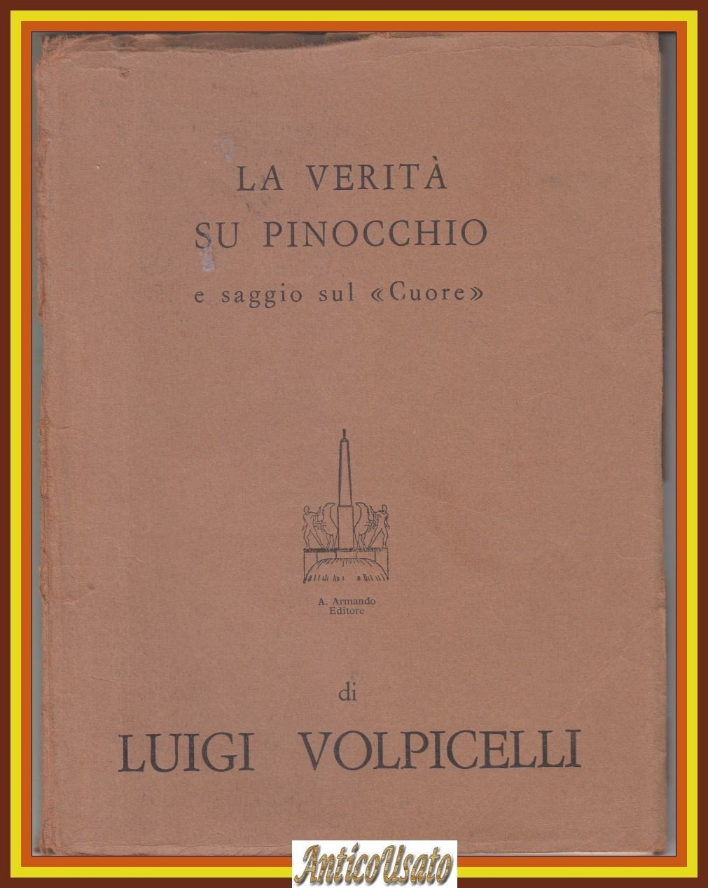 LA VERITÀ SU PINOCCHIO e saggio su Cuore di Luigi … | Immagine principale