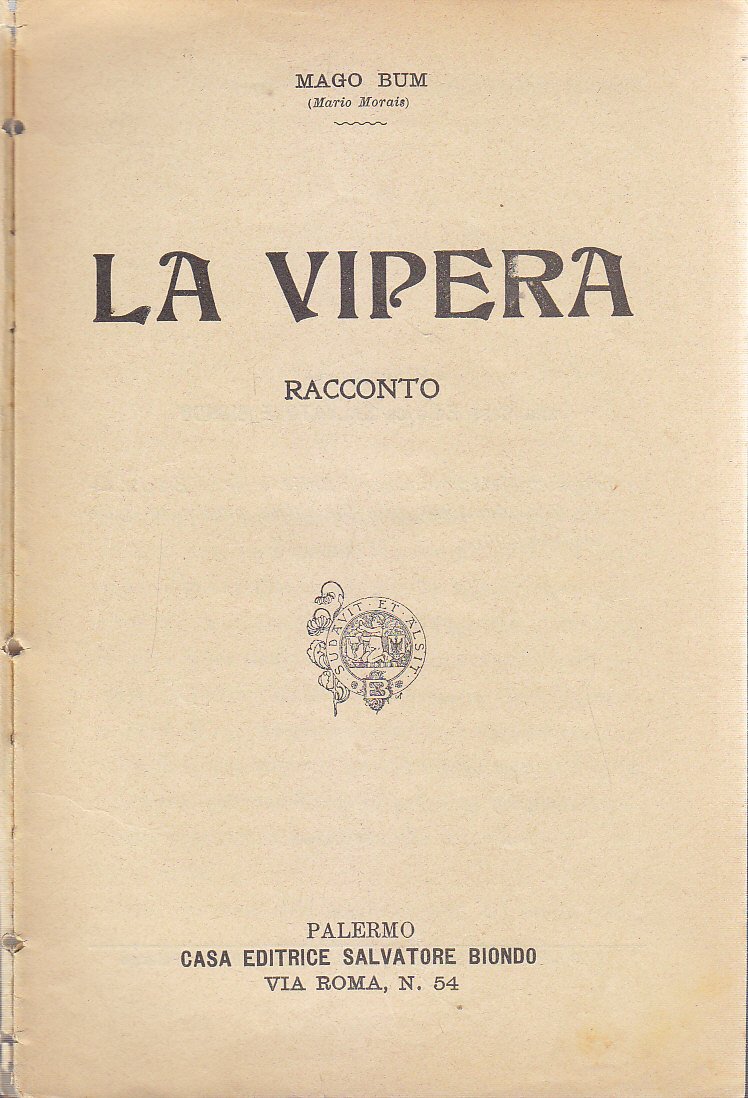 LA VIPERA racconto di Mago Bum Mario Morais 1907 Salvatore …