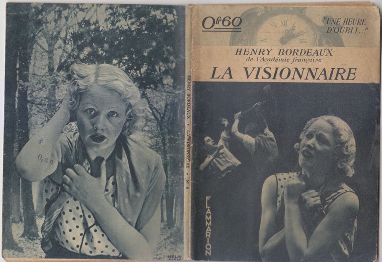 LA VISIONNAIRE di Henry Bordeaux 1934 Flammarion Libro une heure …