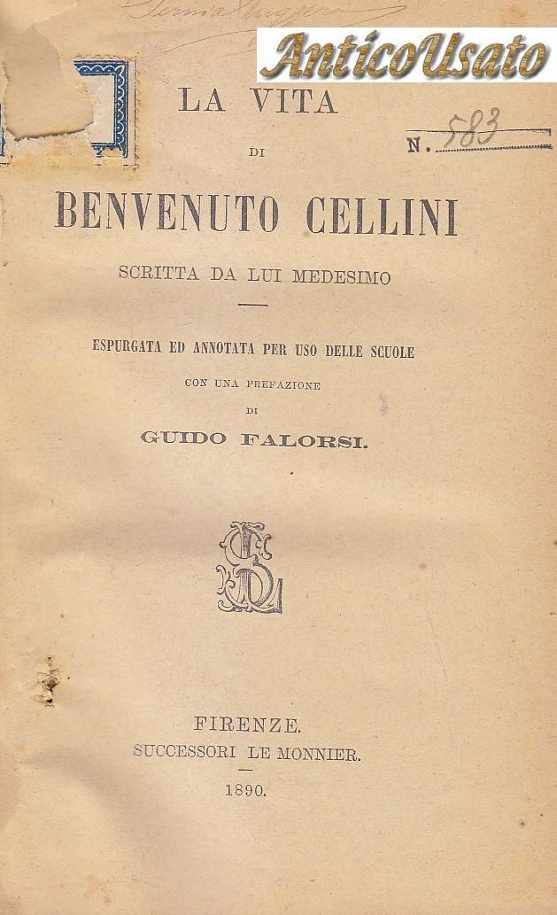 LA VITA DI BENVENUTO CELLINI SCRITTA DA LUI MEDESIMO 1890 …