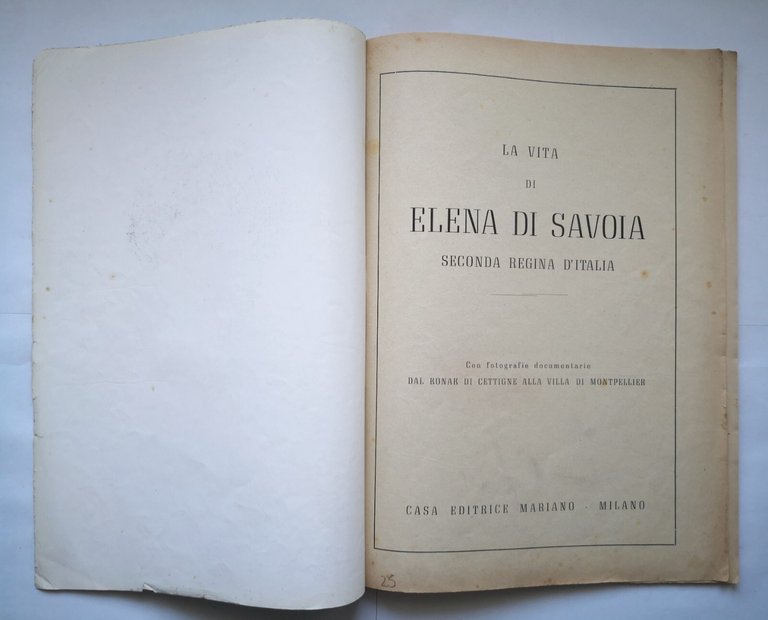 LA VITA DI ELENA DI SAVOIA SECONDA REGINA D'ITALIA Mariano …
