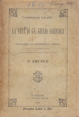 LA VITA DI GIULIO AGRICOLA di Cornelio Tacito 1898 Sansoni …