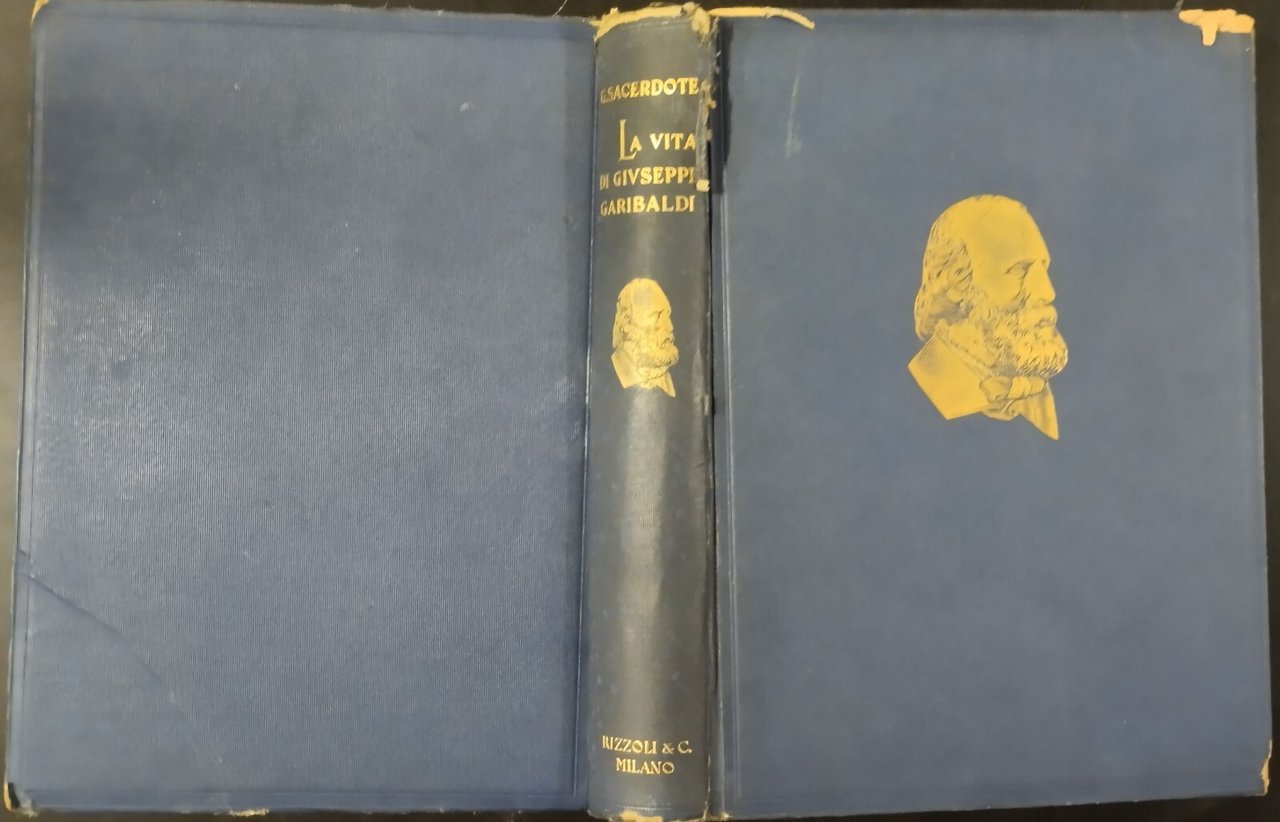 LA VITA DI GIUSEPPE GARIBALDI Gustavo Sacerdote 1933 Rizzoli Libro …