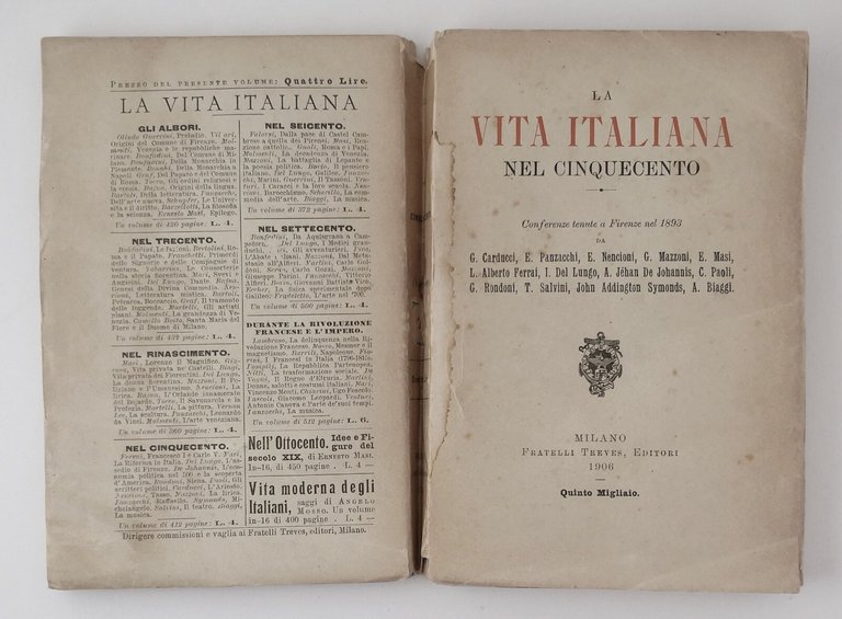 LA VITA ITALIANA NEL CINQUECENTO CONFERENZE 1906 Carducci Mazzoni Treves …