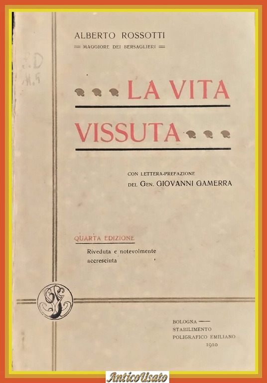LA VITA VISSUTA di Alberto Rossotti 1910 Libro corpo dei … | Immagine Gallery 1
