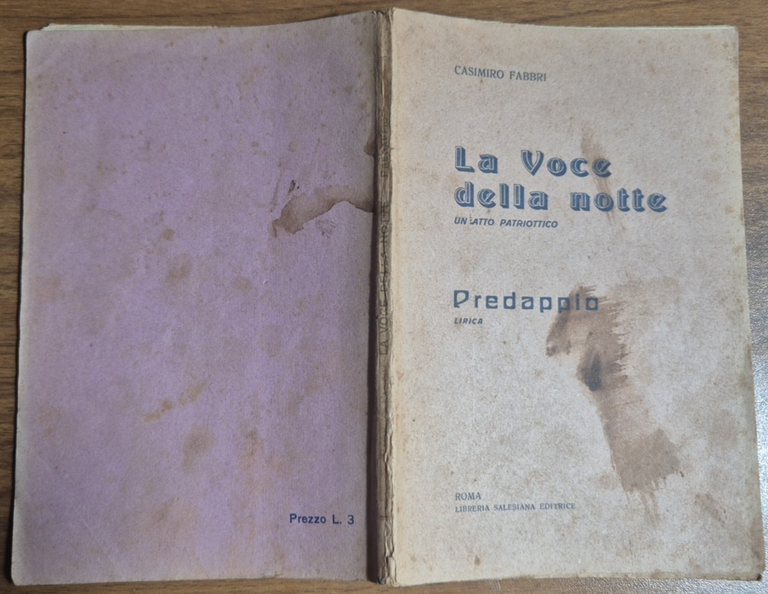 LA VOCE DELLA NOTTE un atto patriottico PREDAPPIO di Casimiro …