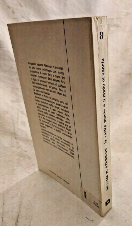 LA VOSTRA MENTE E IL MODO DI USARLA William Atkinson …