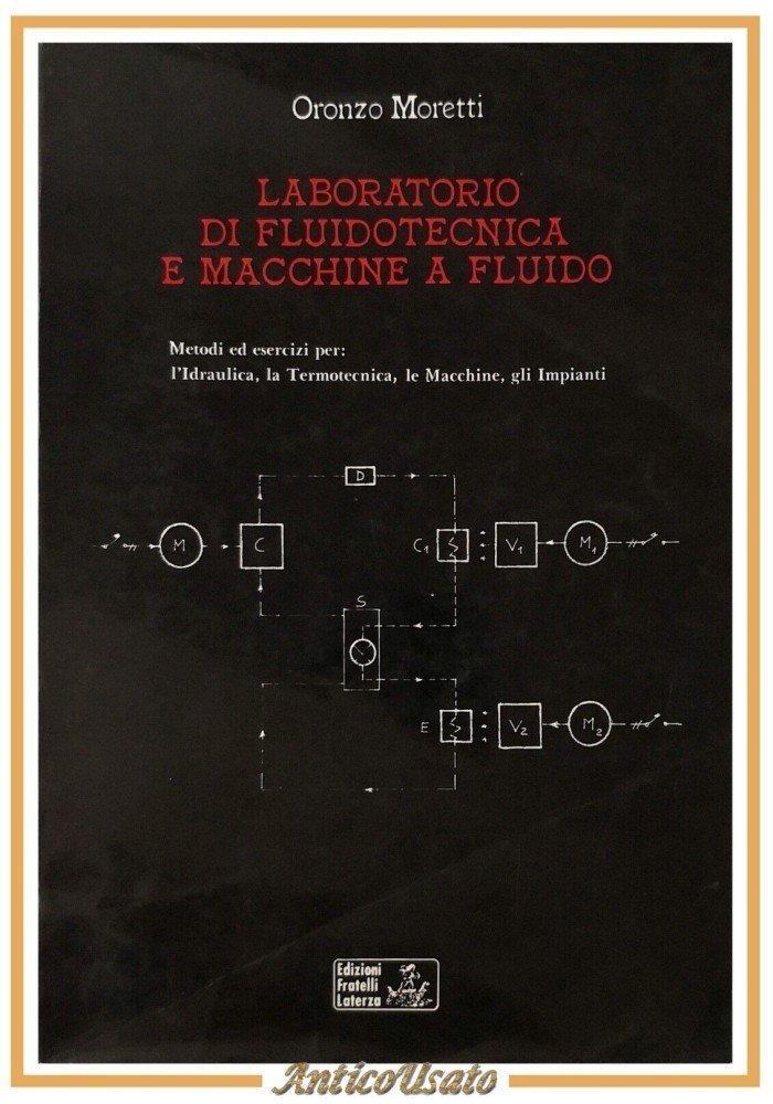 LABORATORIO DI FLUIDOTECNICA E MACCHINE A FLUIDO di Oronzo Moretti … | Immagine principale