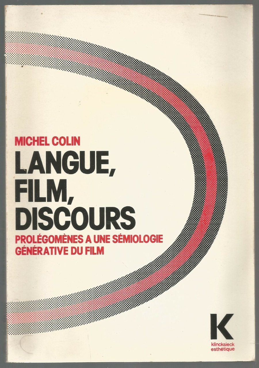 Langue Film Discours di Michel Colin 1985 Kincksieck prolegomenes une …