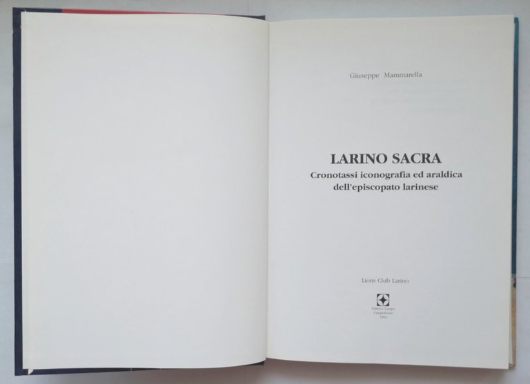 LARINO SACRA di Giuseppe Mammarella 1993 Lampo Libro cronotassi episcopato