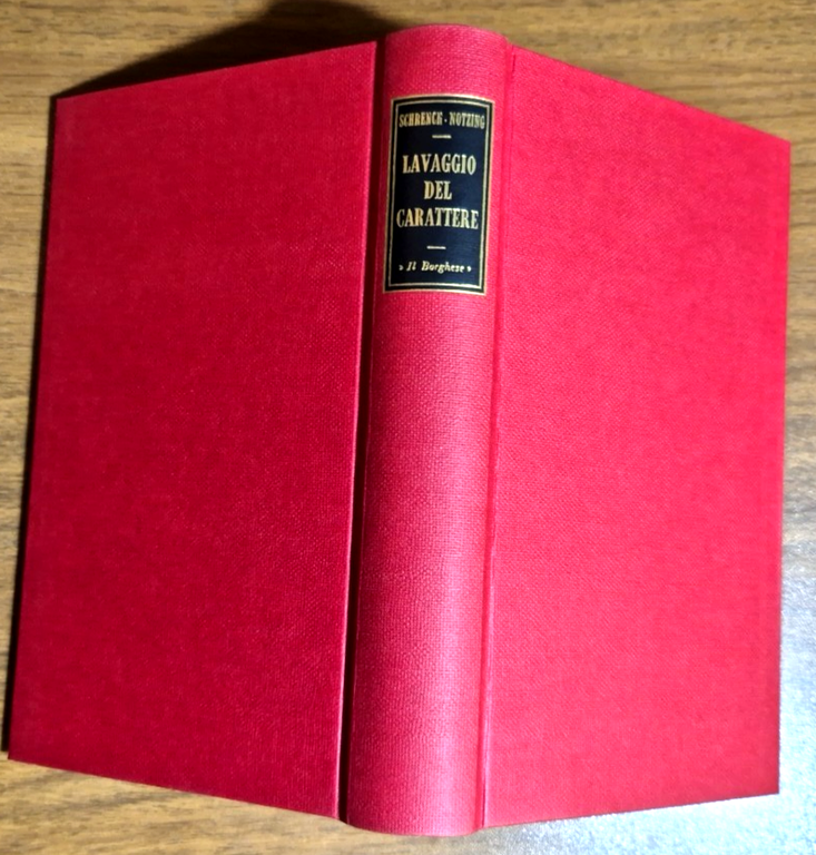 LAVAGGIO DEL CARATTERE di Caspar Schrenck Notzing 1968 Il Borghese …