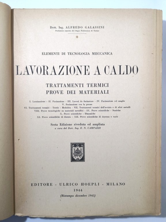 LAVORAZIONE A CALDO di Alfredo Galassini 1945 Hoepli Libro Manuale …