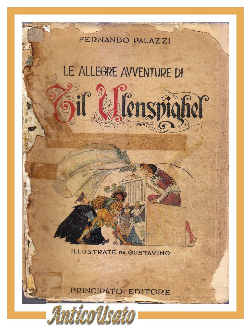 LE ALLEGRE AVVENTURE DI TIL ULENSPIGHEL di Fernando Palazzi 1945 …