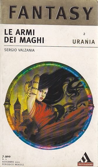 Le armi dei maghi di Sergio Valzania 2001 Mondadori Urania …