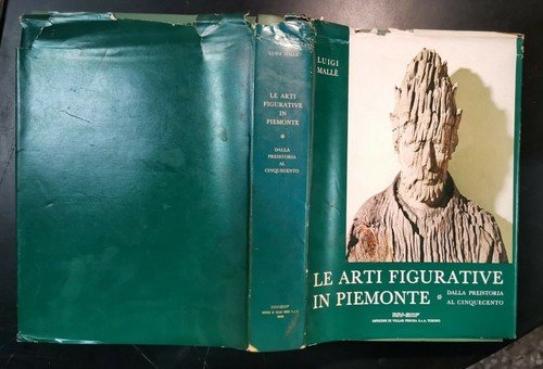 LE ARTI FIGURATIVE IN PIEMONTE di Luigi Mallè dalla preistoria …