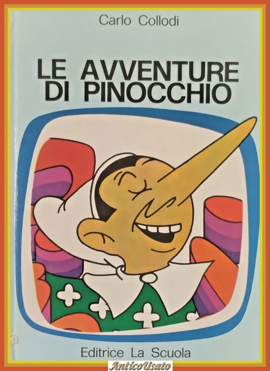 LE AVVENTURE DI PINOCCHIO Carlo Collodi 1971 La Scuola Libro …