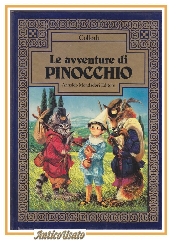 LE AVVENTURE DI PINOCCHIO Carlo Collodi 1981 Mondadori libro illustrato Scarato