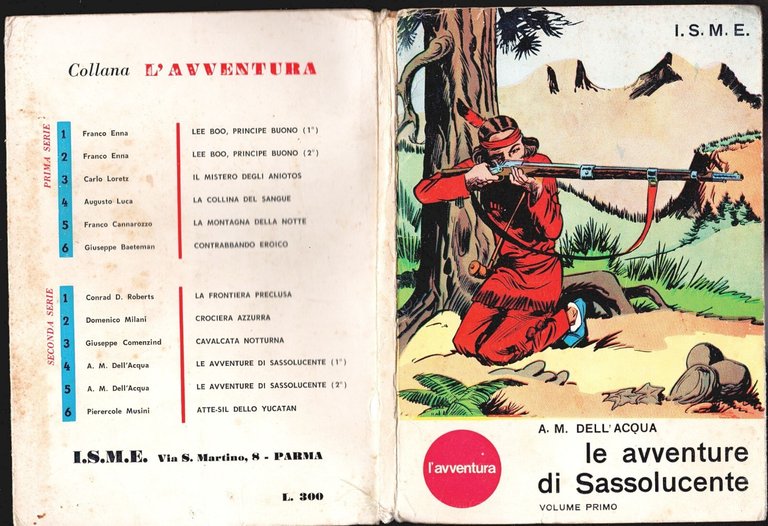 LE AVVENTURE DI SASSOLUCENTE Dell'Acqua Volume I 1963 ISME Libro …