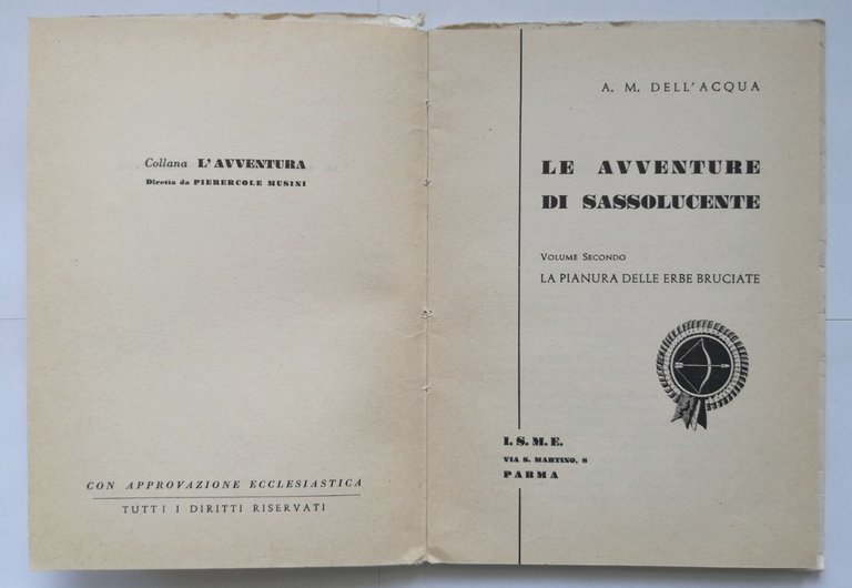 LE AVVENTURE DI SASSOLUCENTE Dell'Acqua Volume II 1963 ISME Libro …