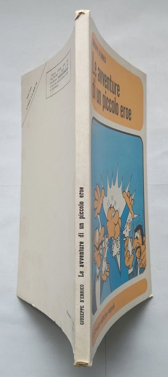 LE AVVENTURE DI UN PICCOLO EROE Giuseppe D'Errico 1980 Loffredo …
