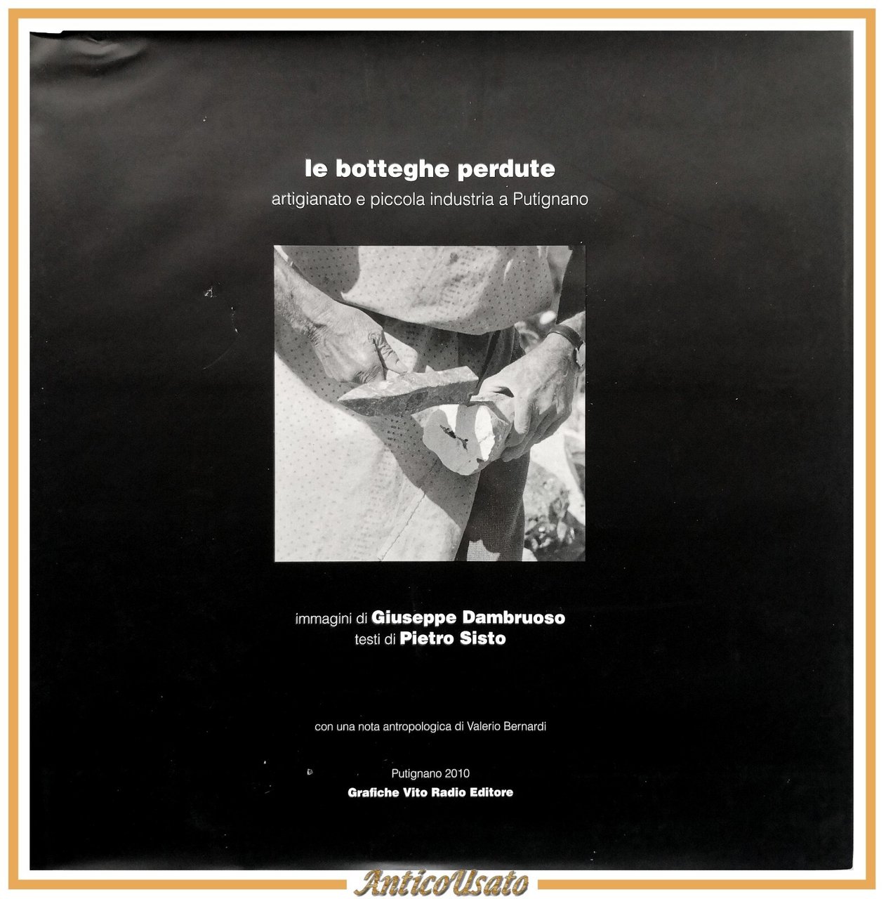 LE BOTTEGHE PERDUTE di Pietro Sisto e Giuseppe Dambruoso 2010 …