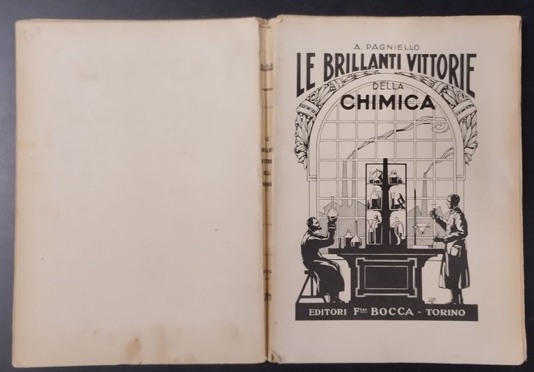 LE BRILLANTI VITTORIE DELLA CHIMICA DI GUERRA Alfredo Pagniello 1928 …