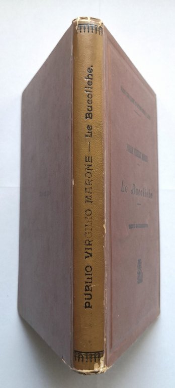 LE BUCOLICHE di Publio Virgilio Marone 1902 Le Monnier libro …