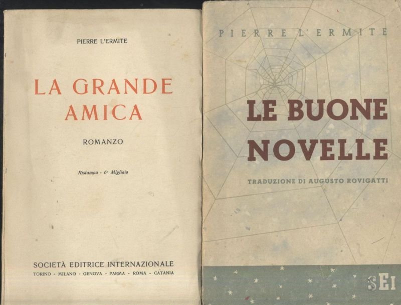 LE BUONE NOVELLE e LA GRANDE AMICA di Pierre L’ermite …
