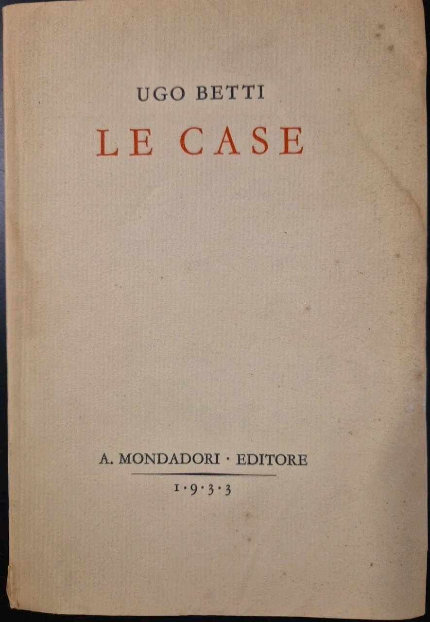 LE CASE di Ugo Betti 1933 Mondadori I edizione Libro …