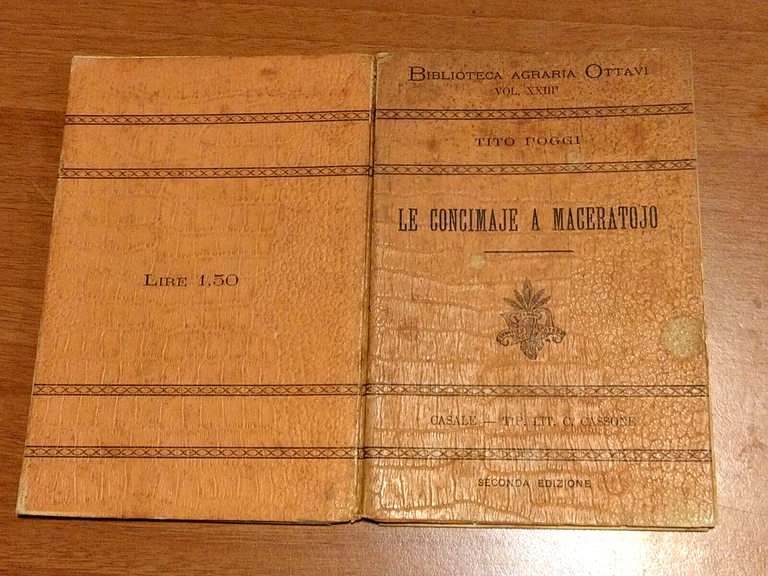 LE CONCIMAJE A MACERATOJO di Tito Poggi 1904 Casale libro …