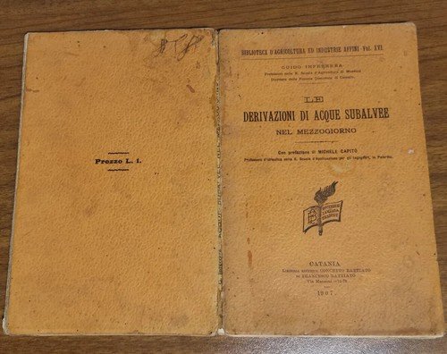 LE DERIVAZIONI DI ACQUE SUBALVEE NEL MEZZOGIORNO di Guido Inferrera …