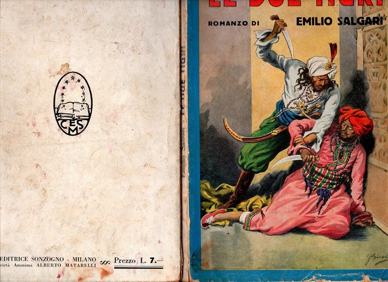 LE DUE TIGRI di Emilio Salgari 1936 Sonzogno Libro sandokan …