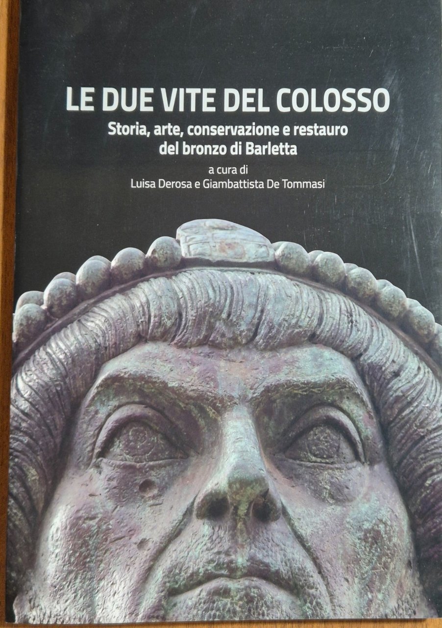 LE DUE VITE DEL COLOSSO conservazione restauro del bronzo di … | Immagine principale