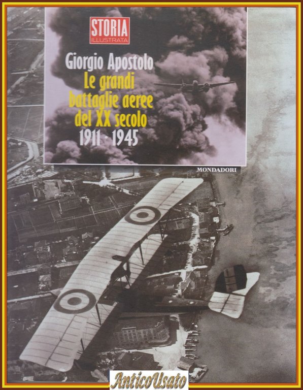 LE GRANDI BATTAGLIE AEREE DEL XX SECOLO 1911 1945 di … | Immagine Gallery 1