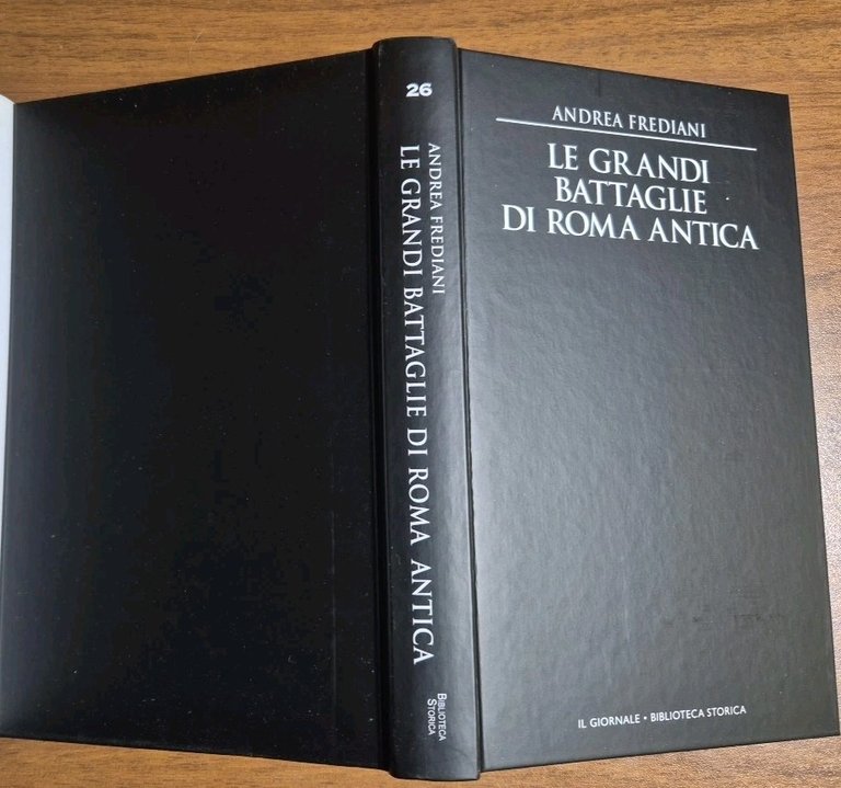 LE GRANDI BATTAGLIE DI ROMA ANTICA Andrea Frediani 2002 il …