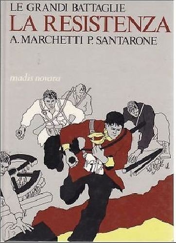 LE GRANDI BATTAGLIE LA RESISTENZA di Marchetti e Santarone 1975 …