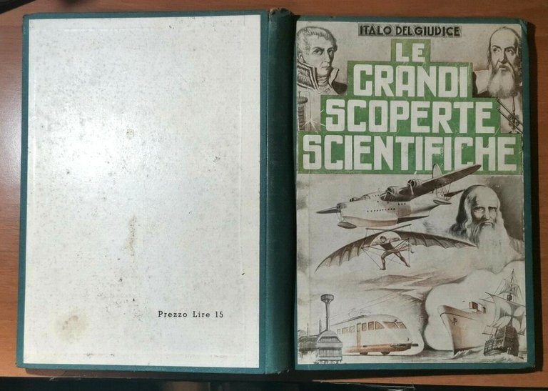 LE GRANDI SCOPERTE SCIENTIFICHE di Italo Del Giudice 1941 Nerbini …