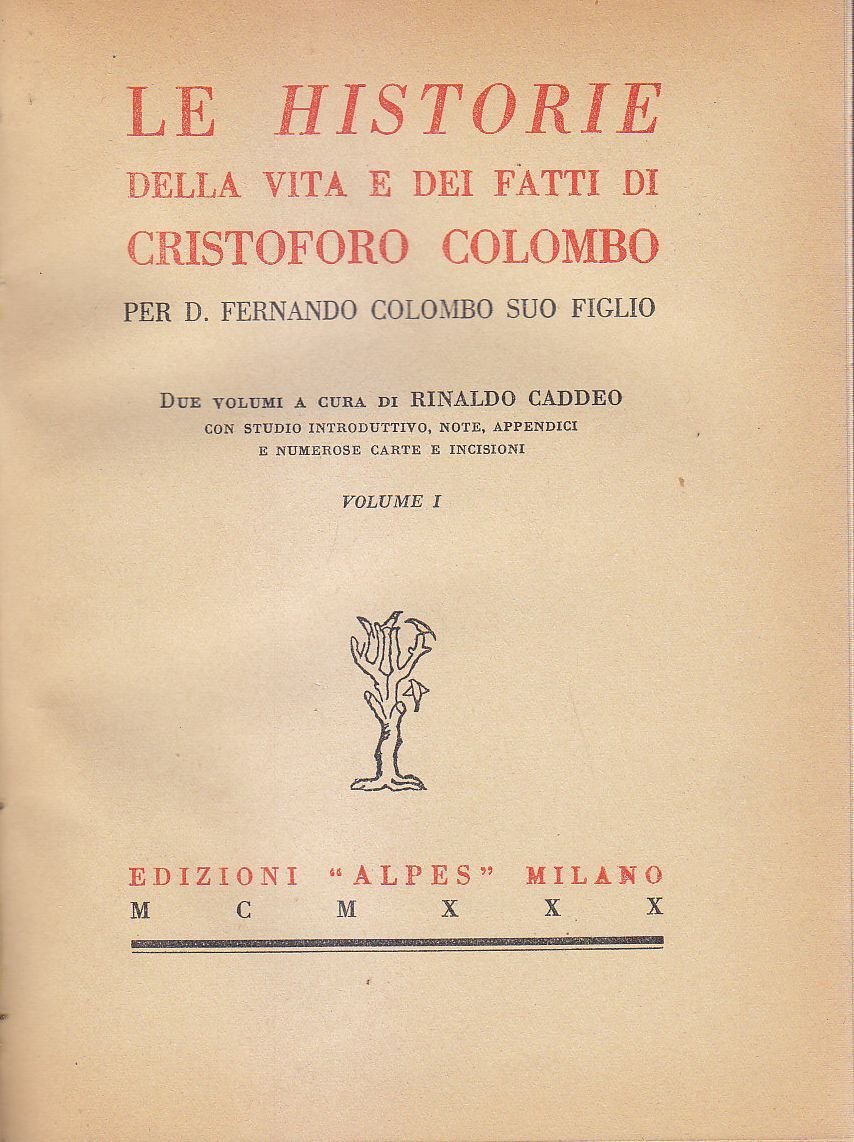 LE HISTORIE DELLA VITA DEI FATTI DI CRISTOFORO COLOMBO 2 …