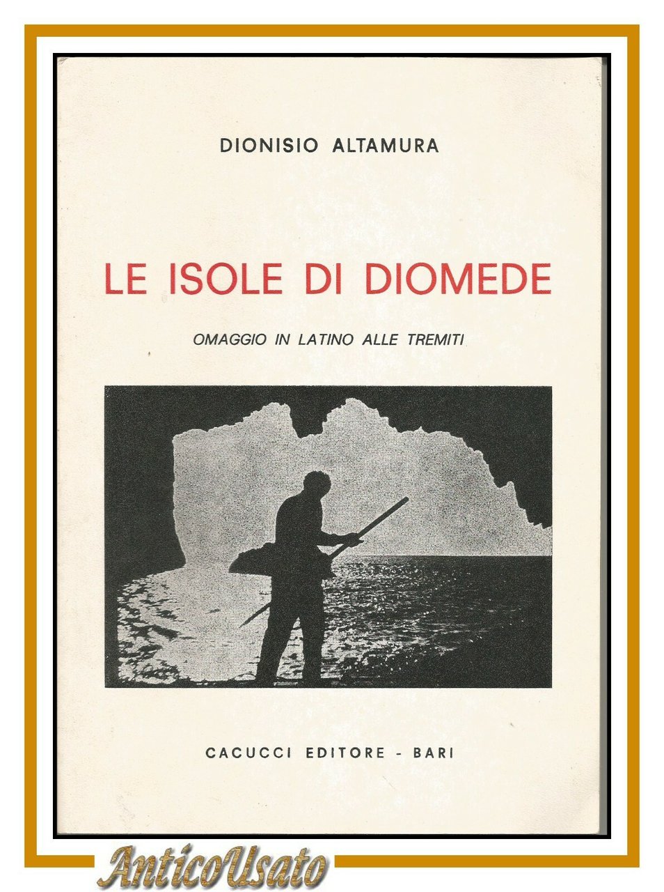 LE ISOLE DI DIOMEDE di Dionisio Altamura Libro in latino … | Immagine principale